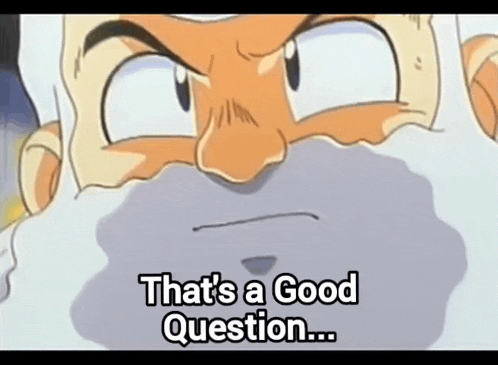a cartoon character says that 's a good question ..