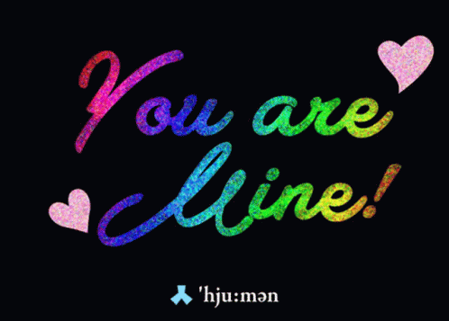 Mine You Are Mine GIF - Mine You Are Mine Valentine GIFs