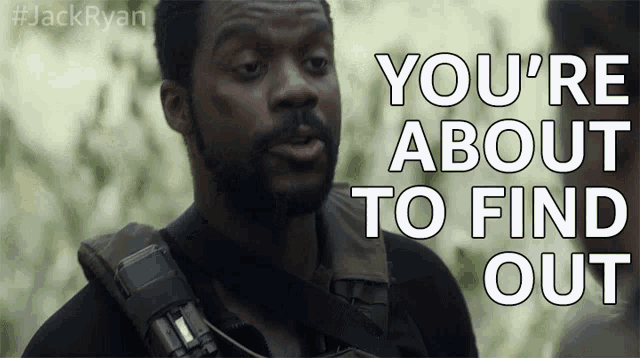 a man says you 're about to find out in a video