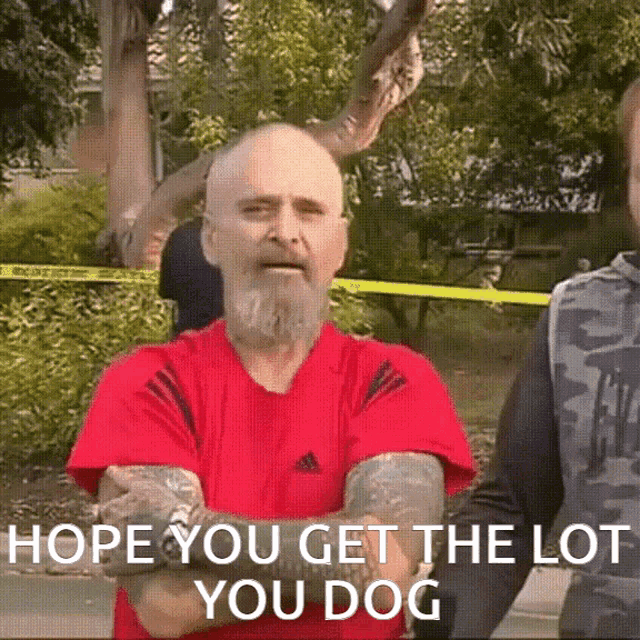 Hope You Get The Lot You Dog GIF - Hope You Get The Lot You Dog Get The Lot You Dog Get The Lot GIFs