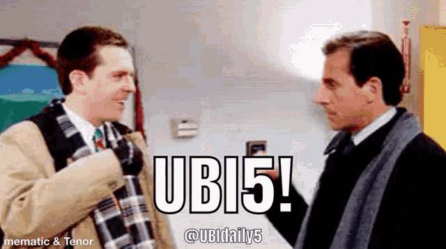 two men are standing next to each other and one of them is saying ubi5 .