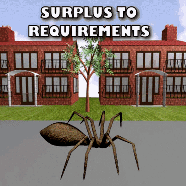 a computer generated image of a spider in front of a building that says " surplus to requirements "