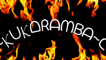 a black background with flames and the words kukuramba-c