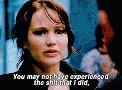 Jennifer Lawrence You May Not Have Experienced The Shit I Did GIF - Jennifer Lawrence You May Not Have Experienced The Shit I Did GIFs