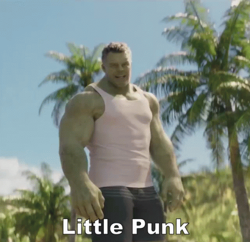 Hulk Little Punk She Hulk Little Punk GIF - Hulk Little Punk She Hulk Little Punk Bruce Banner Little Punk GIFs