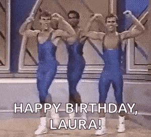 three men in blue overalls are flexing their muscles and saying `` happy birthday , laura ! ''