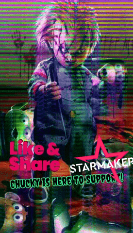 a poster of chucky with the words like & share starmaker chucky is here to support
