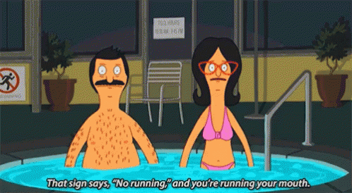 Linda Belcher The S Ign Says No Running And Youre Running Your Mouth GIF - Linda Belcher The S Ign Says No Running And Youre Running Your Mouth Bobs Burgers GIFs
