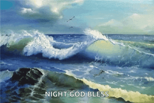 a painting of waves crashing on a beach with the words night god bless below it