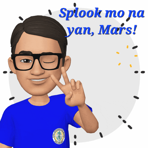 a cartoon of a man giving a peace sign with the words " splook mo na yan mars " below him