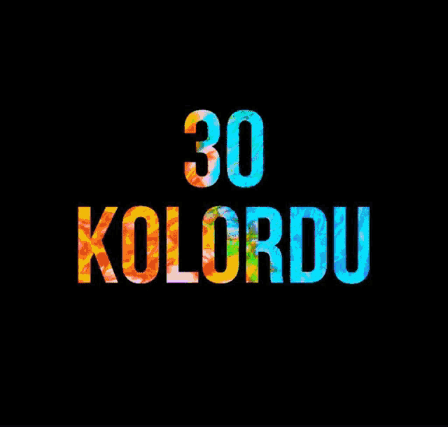 a black background with the words 30 kolordu written on it