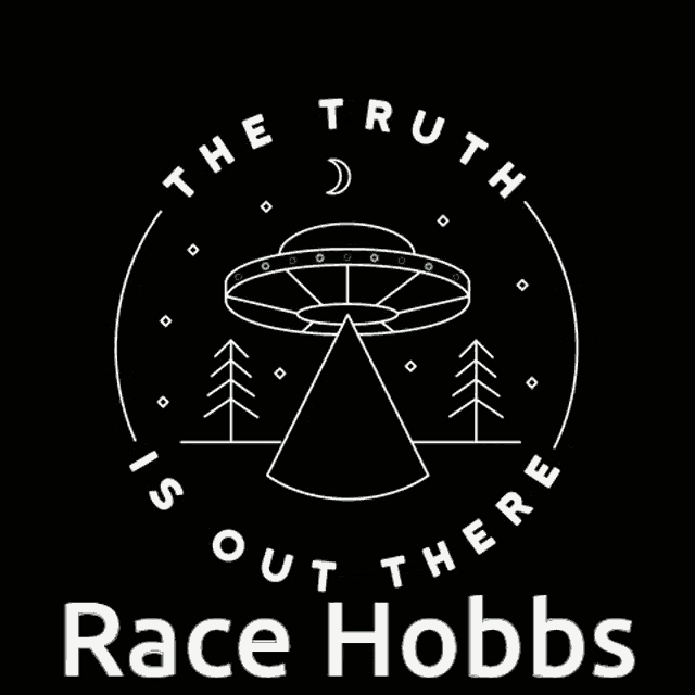 Race Hobbs Kgra The Truth Is Out There GIF - Race Hobbs Kgra The Truth Is Out There GIFs