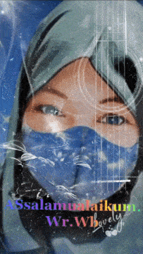 a picture of a woman wearing a mask with the words assalamualaikum wr. wbeverly written on the bottom
