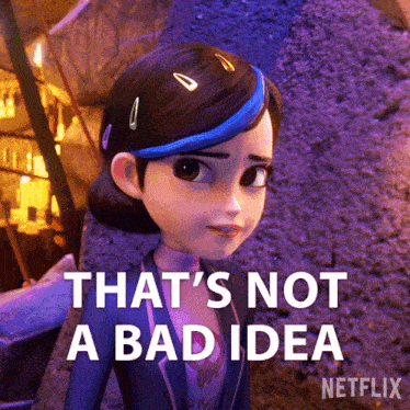 Thats Not A Bad Idea Claire Nuñez GIF - Thats Not A Bad Idea Claire Nuñez Trollhunters Tales Of Arcadia GIFs
