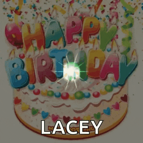 a birthday cake with candles and confetti and the name lacey on it