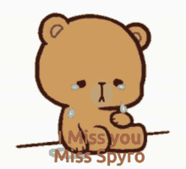a teddy bear is crying with the words " i miss you miss spyro " below it