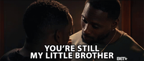 Youre Still My Little Brother Im Here For You GIF - Youre Still My Little Brother Im Here For You I Got You GIFs