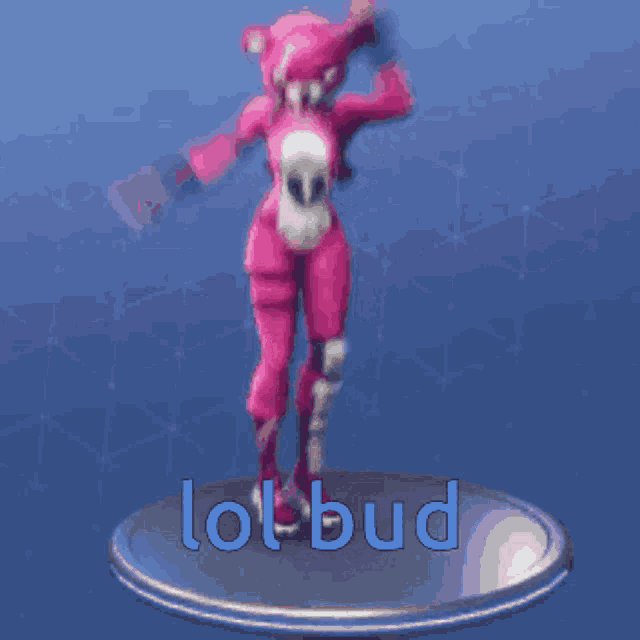 a pink teddy bear is standing on a pedestal with the words lol bud below it