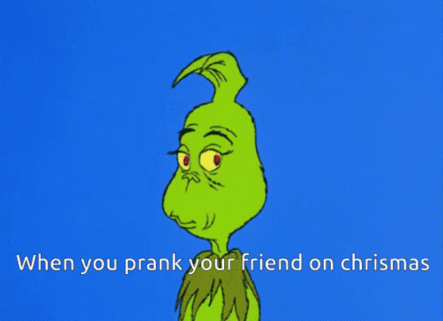 Grinch The Grinch GIF - Grinch The Grinch When You Prank Your Friend On Christmas GIFs