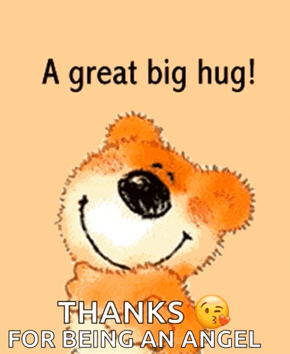 a teddy bear is hugging another teddy bear and says thanks for being an angel