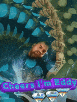 a picture of a man with the words cheers i 'm eddy below it