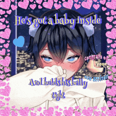 a greeting card that says he 's got a baby inside and hold 's his belly tight