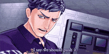 a man says i say we should push it