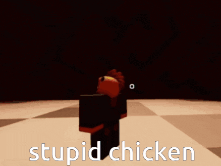 a cartoon character is standing on a checkered floor with the words stupid chicken above it