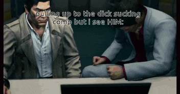 two men are sitting at a table with the words pulling up to the dick sucking comp but i see him on the bottom