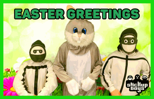 Stickupboys Easter GIF - Stickupboys Easter Greetings GIFs