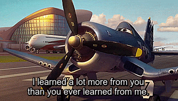 a picture of a plane with the words " i learned a lot more from you than you ever learned from me "