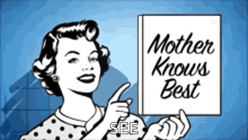 a cartoon of a woman holding a sign that says " mother knows best "