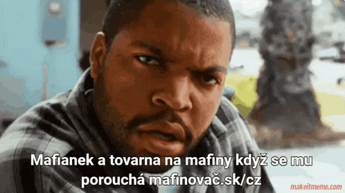 ice cube is making a funny face with the words mafianak a tovarna on the bottom