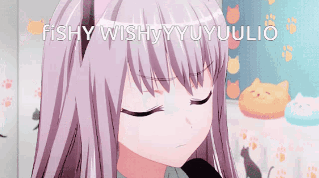 a girl with a cat ear and the words fishy wishy y y u u o