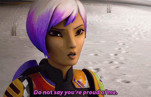 Star Wars Sabine Wren GIF - Star Wars Sabine Wren Do Not Say Youre Proud Of Me GIFs