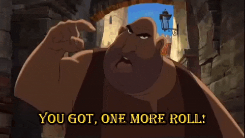 a cartoon character is giving a thumbs up and saying `` you got , one more roll '' .