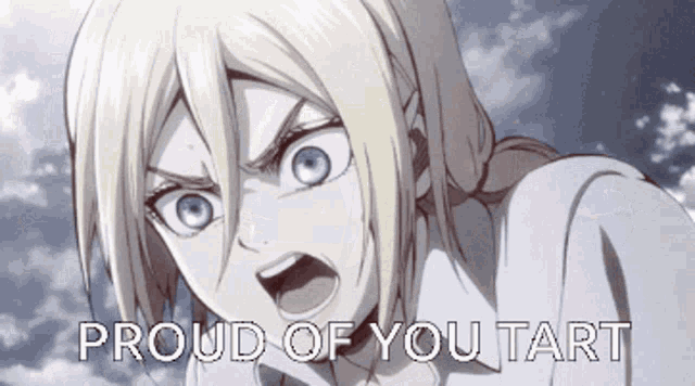 a picture of a girl with the words proud of you tart written on it
