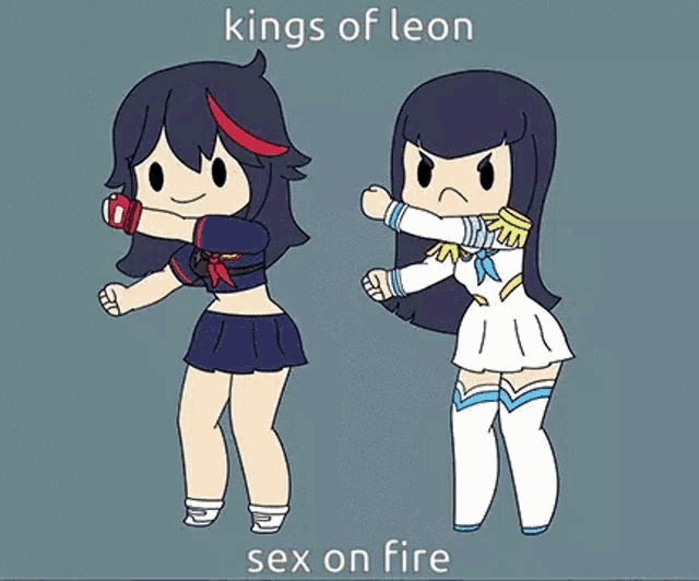 a cartoon of two girls standing next to each other with the words kings of leon sex on fire above them