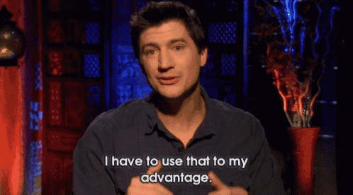 a man in a blue shirt is saying i have to use that to my advantage .
