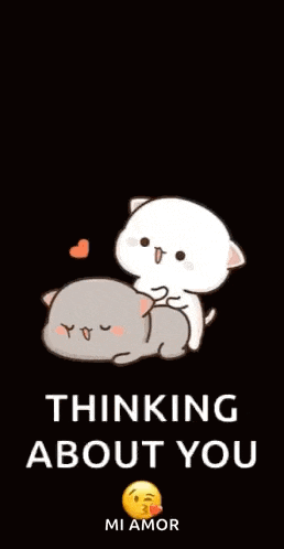 a couple of cats laying next to each other with the words thinking about you on the bottom