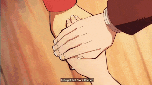 a couple of people holding hands with a caption that says let 's get that clock keeper .
