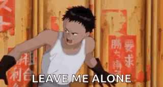 Akira Leave Me Alone GIF - Akira Leave Me Alone Tiktok GIFs