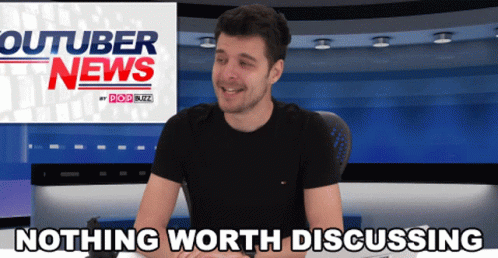 Nothing Worth Discussing Benedict Townsend GIF - Nothing Worth Discussing Benedict Townsend Youtuber News GIFs