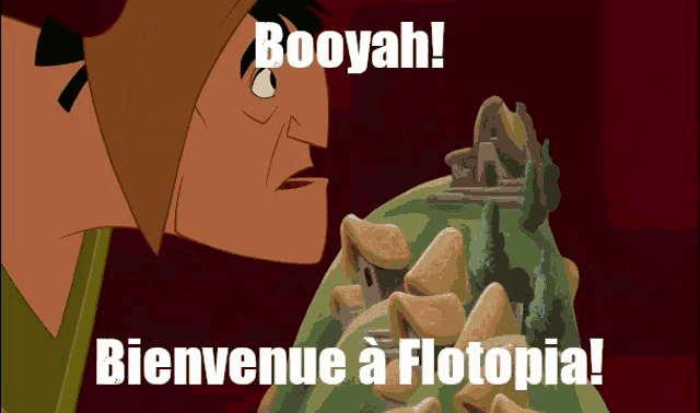a cartoon character with the words booyah bienvenue a flotopia on it