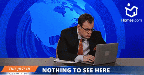 Nothing To See Here GIF - Homes Dot Com Reporter Nothing To See GIFs