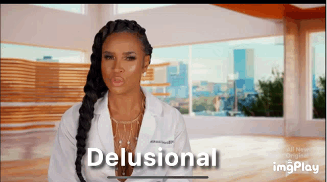 a woman in a lab coat says " delusional " in front of a window