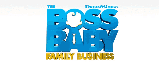 a movie poster for the boss baby family business from dreamworks