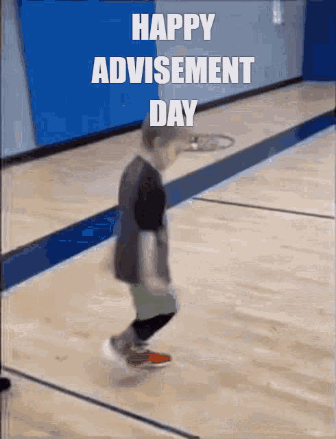 a boy is jumping on a basketball court with the words happy advisement day written on the bottom