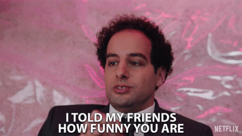 I Told My Friend How Funny You Are Fred GIF - I Told My Friend How Funny You Are Fred Bonding GIFs