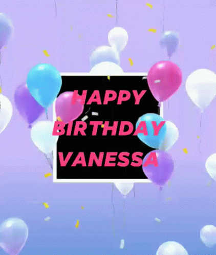 Happy Birthday Vannesa GIF - Happy Birthday Vannesa GIFs